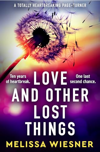 Love and Other Lost Things by Melissa Wiesner