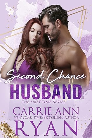 Second Chance Husband  by Carrie Ann Ryan