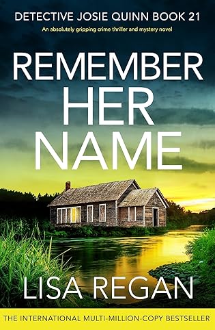 Remember Her Name  by Lisa Regan