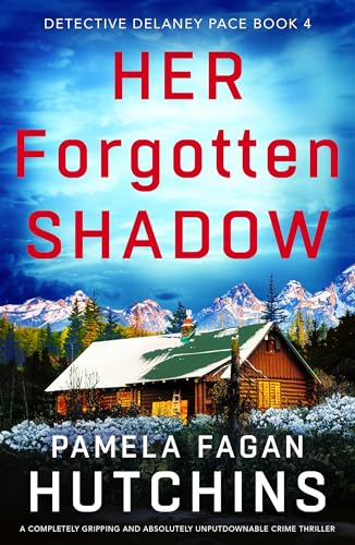 Her Forgotten Shadow  by Pamela Fagan Hutchins