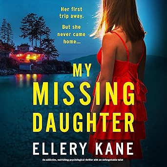 My Missing Daughter by Ellery A. Kane