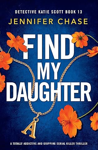 Find My Daughter by Jennifer Chase